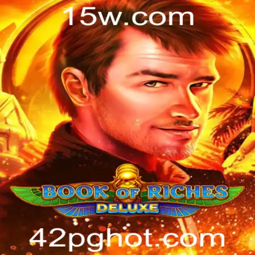 Explorando o Mundo de Book of Riches Deluxe: Uma Aventura Inesquecível
